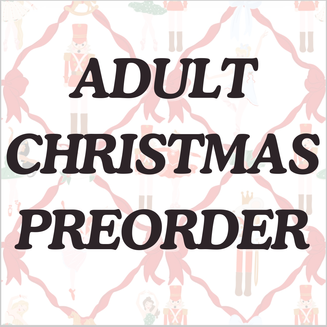 ADULT CHRISTMAS PREORDER