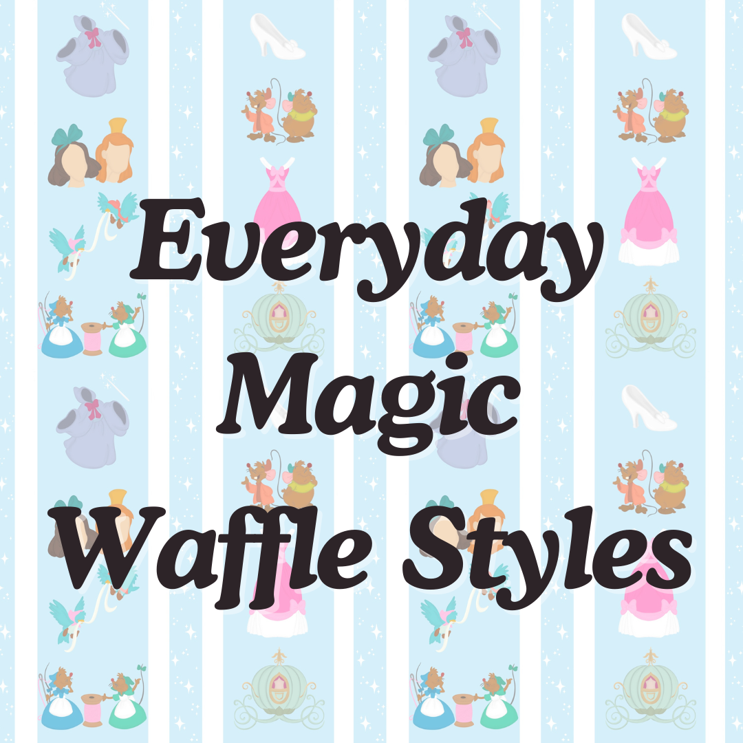 Everyday Waffle Styles