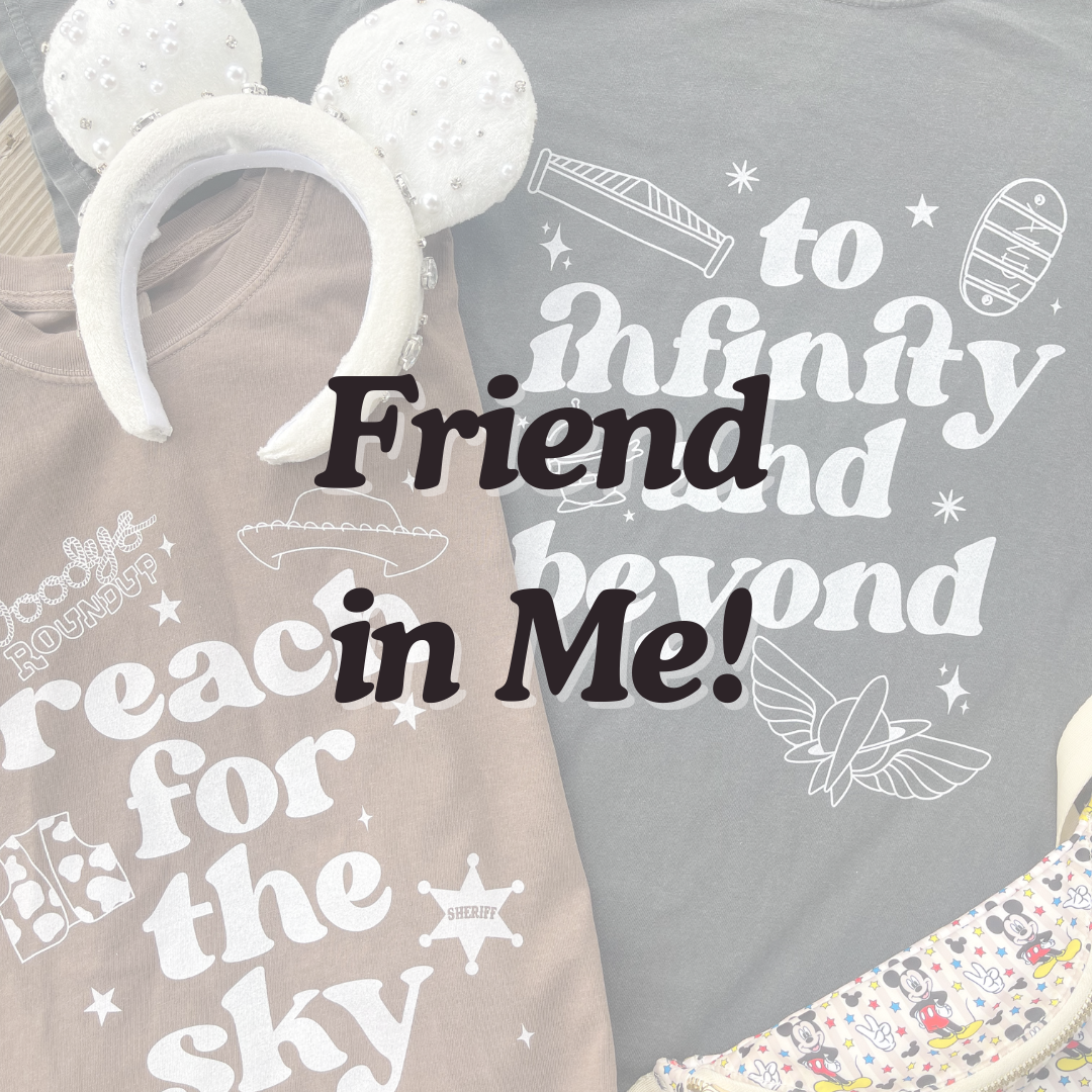 Friend in Me!