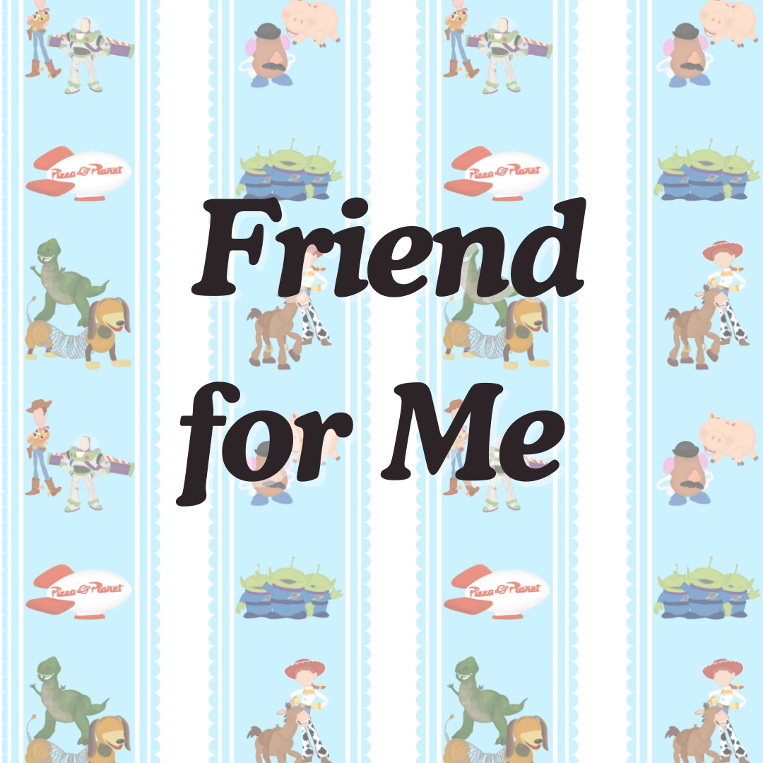 Friend for Me