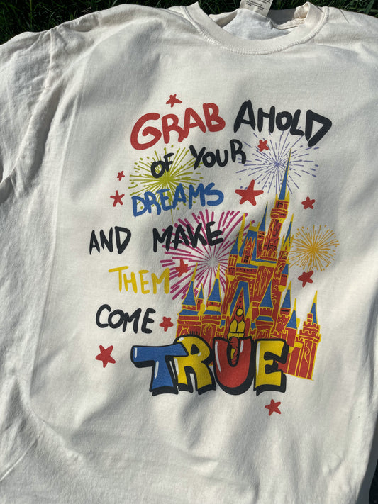 Grab Ahold of Your Dreams